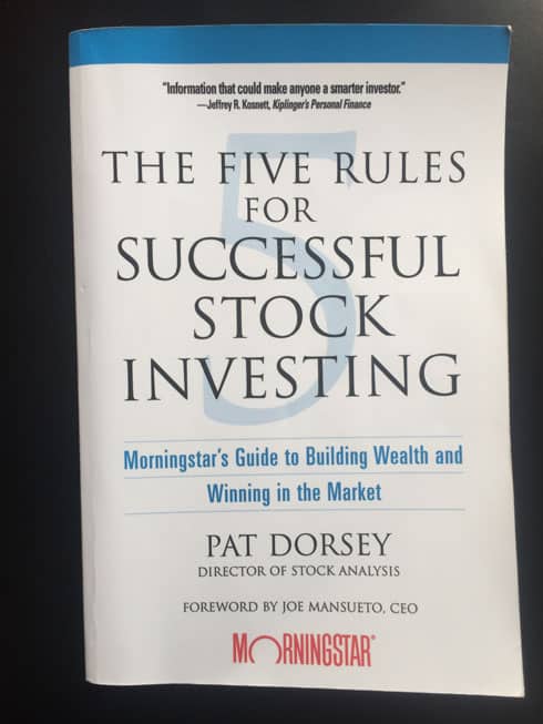 The Five Rules for Successful Stock Investing - Pat Dorsey