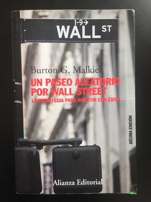 Un Paseo Aleatorio por Wall Street - Burton G. Malkiel